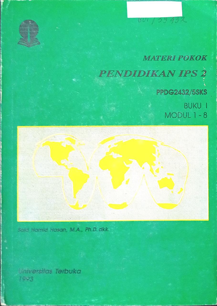 Sampul Materi Pokok Pendidikan IPS 2 Modul 1-8 :  PPDG2432/5SKS / SAID HAMID  dkk