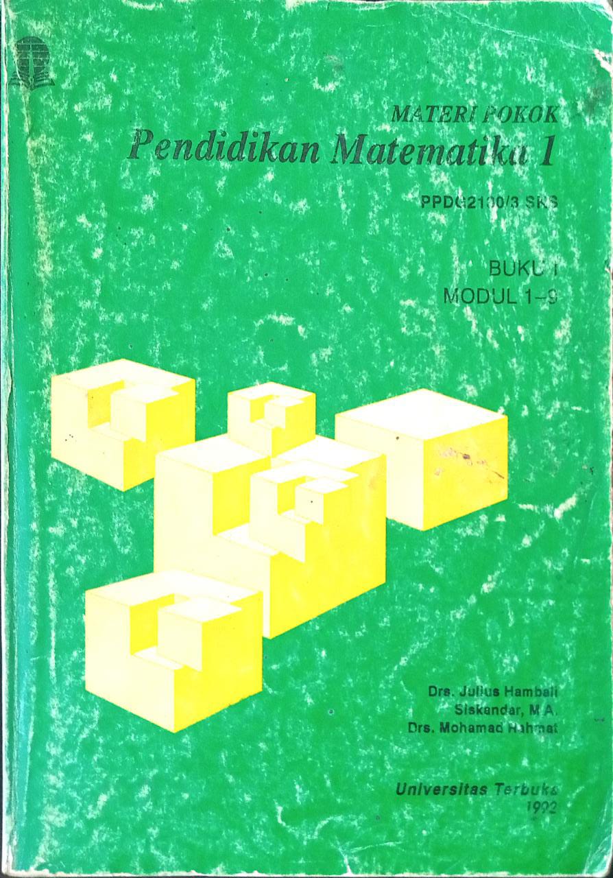 Cover Materi Pokok Pendidikan Matematika 1 Modul 1-9 :  PPDG2130/3 SKS / Julius hambali , dkk