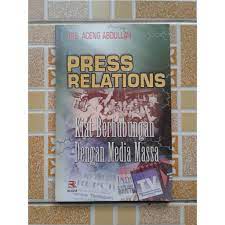 Sampul Press relations :  Kiat berhubungan dengan media massa / Aceng Abdullah