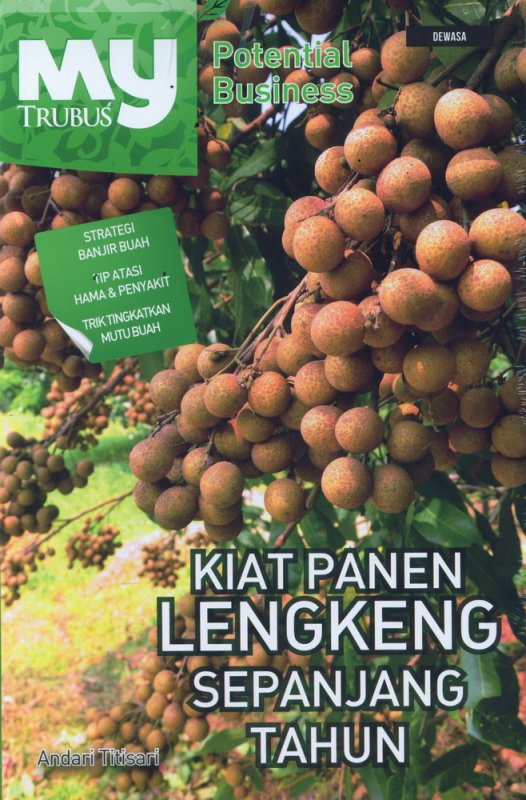 Sampul Kiat Panen Lengkeng Sepanjang Tahun / Andri Titisari