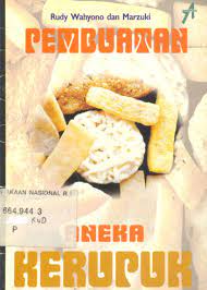 Sampul Pembuatan aneka kerupuk / Rudy Wahyono, Marzuki