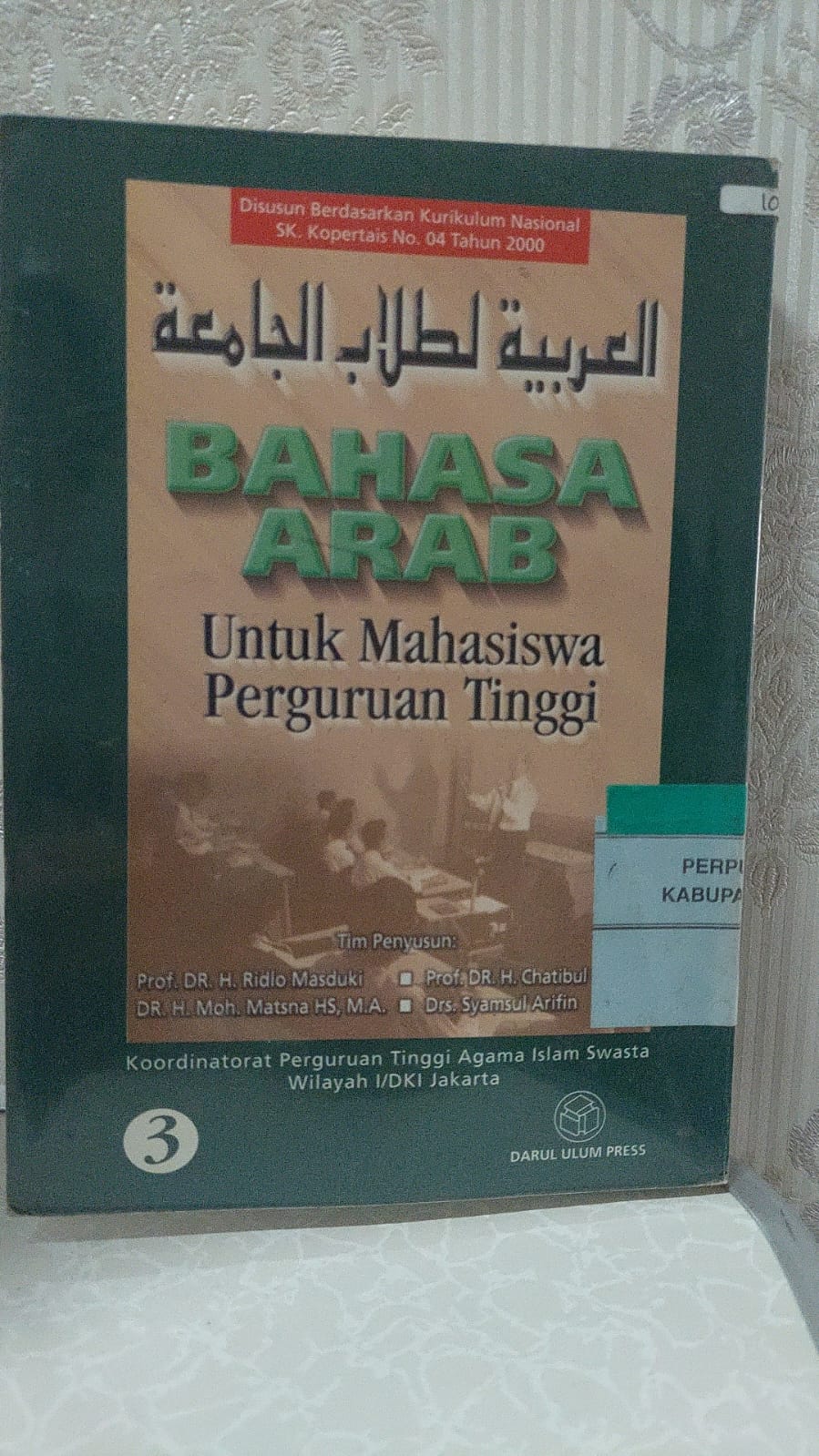 Sampul Bahasa Arab untuk Mahasiswa Perguruan Tinggi Jilid 3 / Chatibul Umam