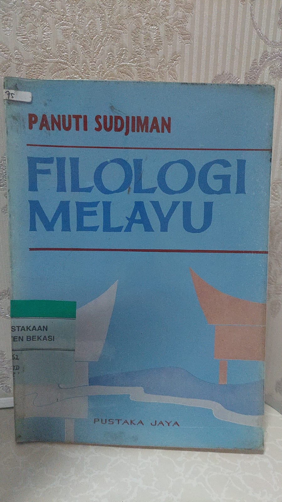 Sampul Filologi Melayu :  Kumpulan Karangan / Panuti Sudjiman