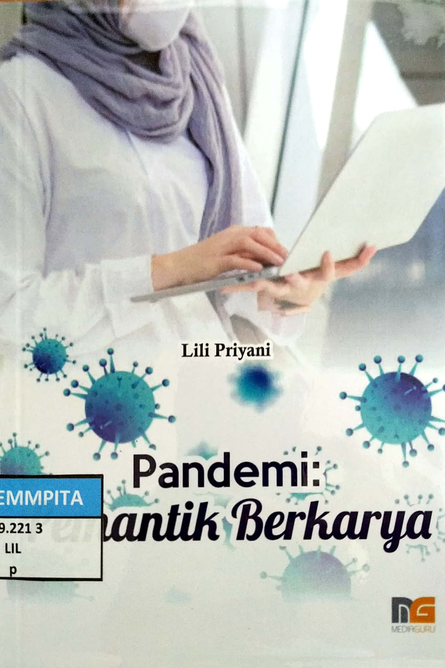 Sampul Pandemi : Pemantik Berkarya / Lili Priyani; editor, Khoen Eka Anthy