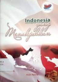 Sampul Indonesia yang menakjubkan / Astri Novia