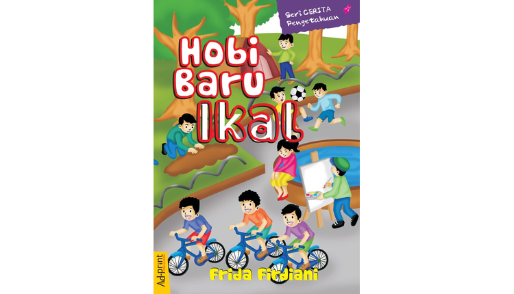 Sampul Hobi Baru Ikal / Frida Firdiani