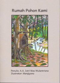 Cover Rumah pohon kami / A.A. Istri maas wulantrisna