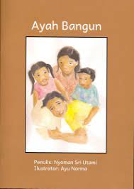 Sampul Ayah Bangun / Nyoman Sri Utami