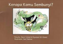 Sampul Kenapa kamu sembunyi ? / Nyoman Sri Utami (penulis)