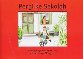 Sampul Pergi ke sekolah / Nyoman sri utami