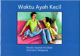 Cover Waktu ayah kecil / Nyoman sri utami