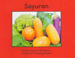 Sampul Sayuran / Nyoman Sri Utami