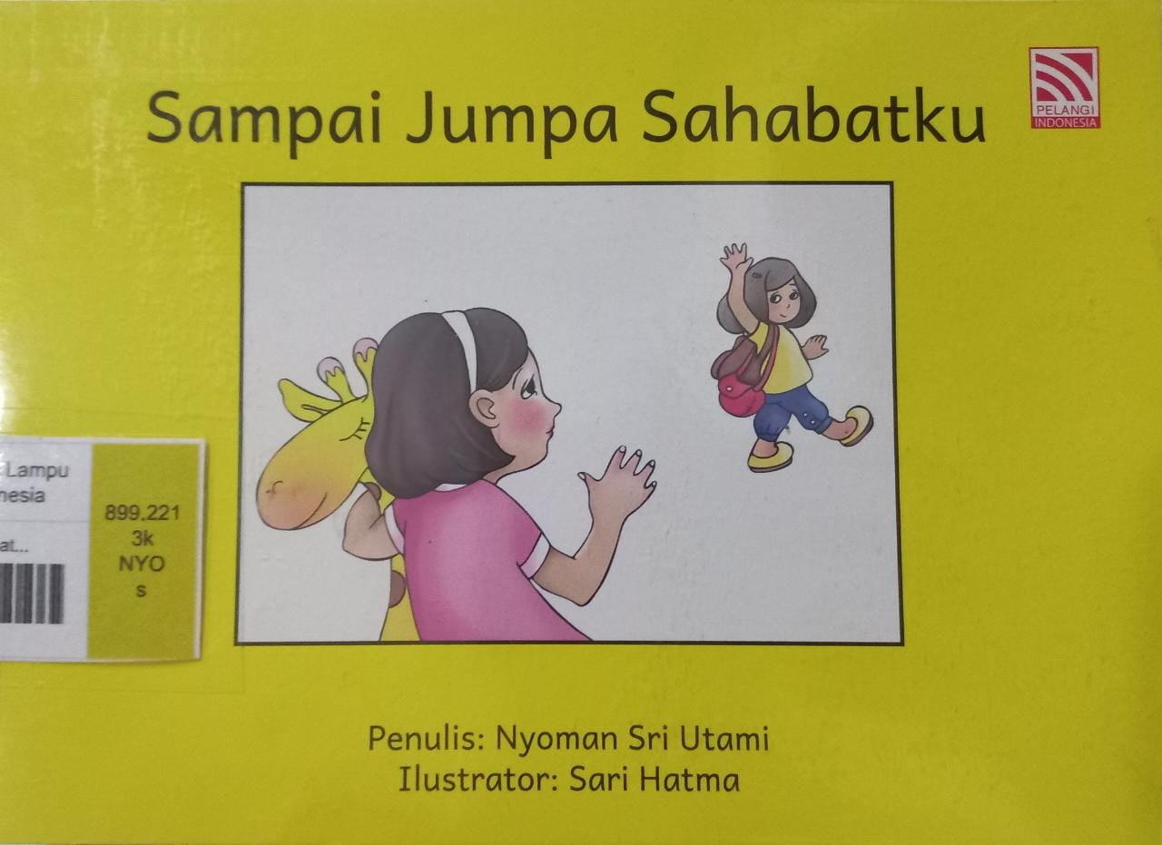 Sampul Sampai Jumpa Sahabatku / Nyoman sri utami