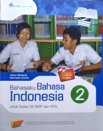 Sampul bahasaku bahasa Indonesia :  untuk kelas viii smp dan mts jilid 2 / Budi Waluyo; editor, Lila Kusminah