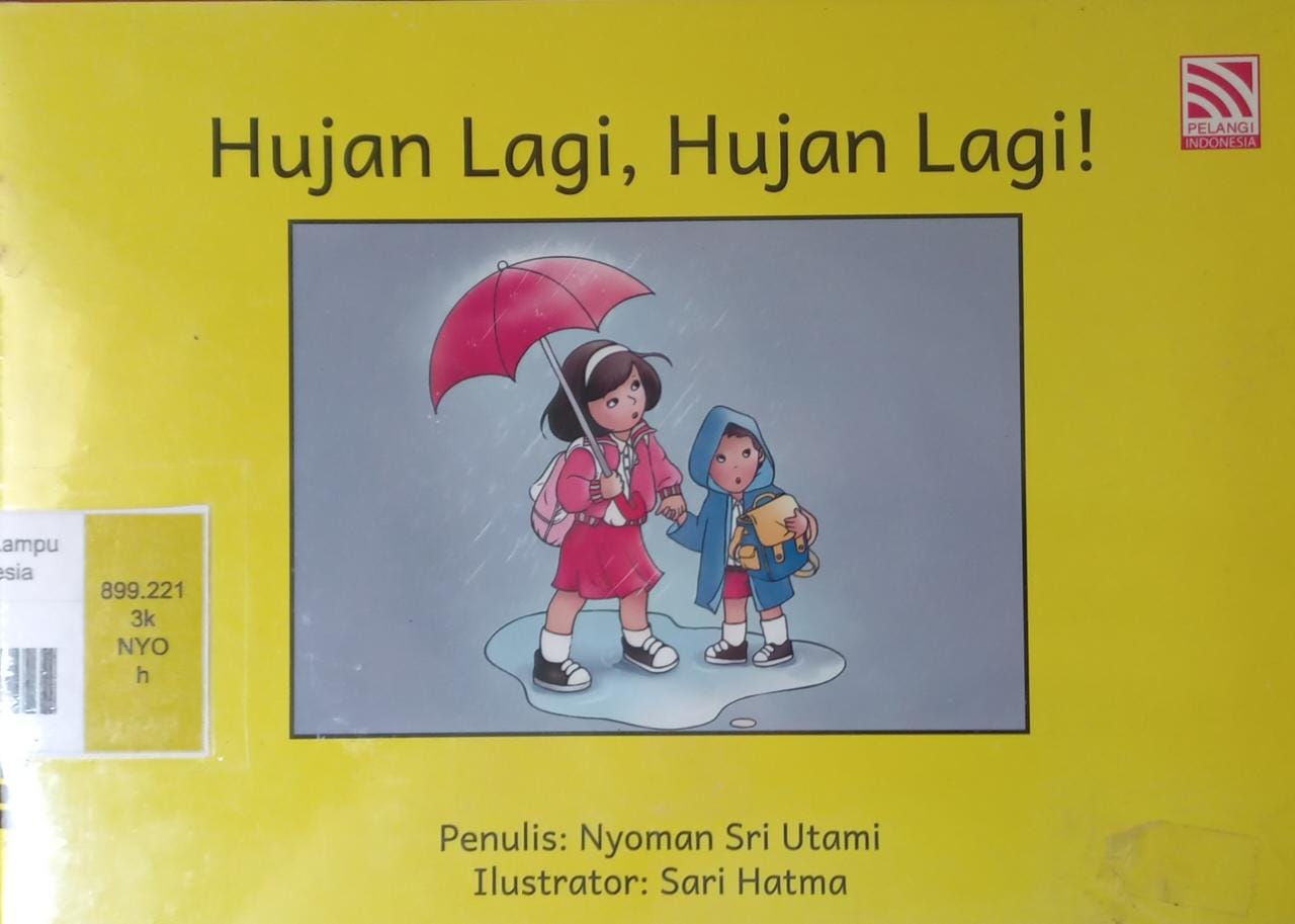 Sampul hujan Lagi, Hujan Lagi! / Nyoman Sri Utami