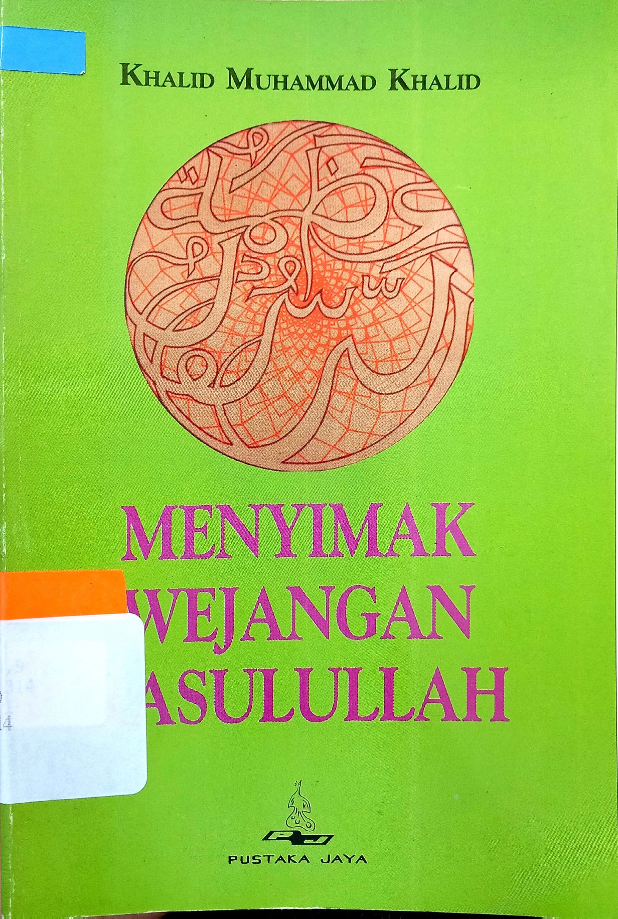 Sampul Menyimak wejangan rasulullah / Khalid Muhammad Khalid