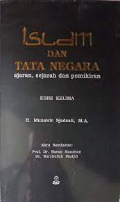 Sampul Islam dan tata negara :  ajaran, sejarah dan pemikiran / H. Munawir Sjadzali ; kata sambutan, Harun Nasution, Nurcholish Madjid