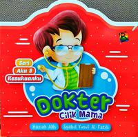 Sampul Dokter :  Cilik mama / Haziah