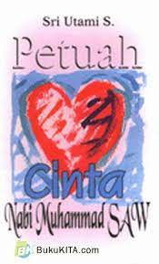 Sampul Petuah cinta Nabi Muhammad SAW / Sri Utami S