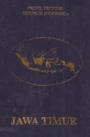 Sampul Profil Propinsi Republik Indonesia Jawa Timur / Soemargono