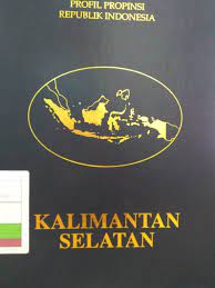 Sampul Profil propinsi republik indonesia kalimantan selatan / Soemargono