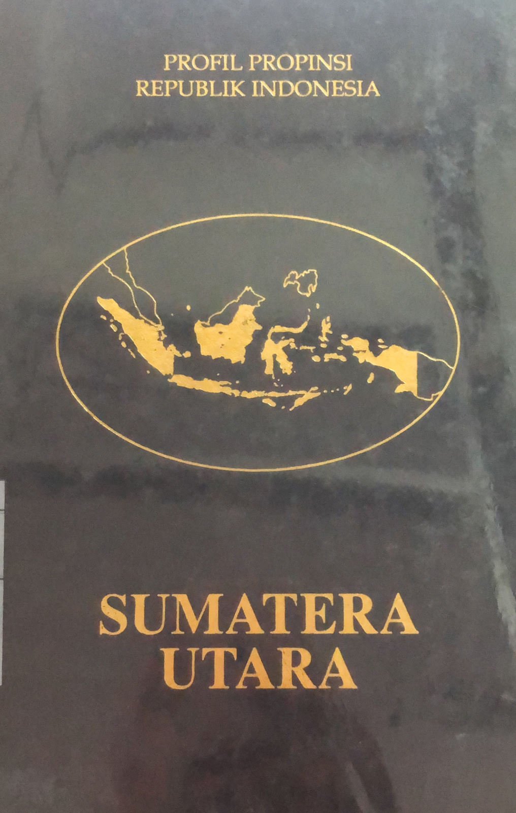 Sampul Profil Propinsi Republik Indonesia Sumatera Utara / Drs.Soemargono
