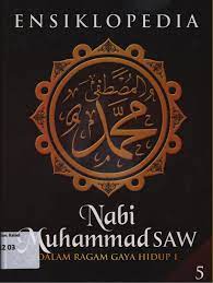 Sampul Ensiklopedia Nabi Muhammad SAW Jilid 5 :  Dalam ragam gaya hidup 1 / Muslim Life style Community