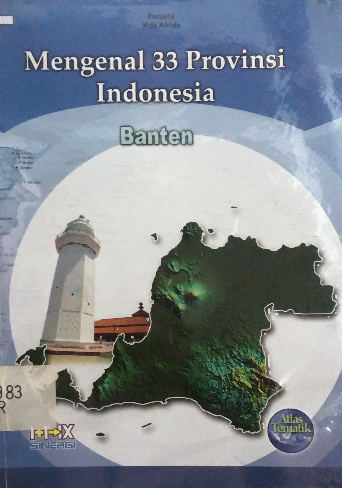 Sampul Mengenal 33 Provinsi Indonesia Banten / Farukhi