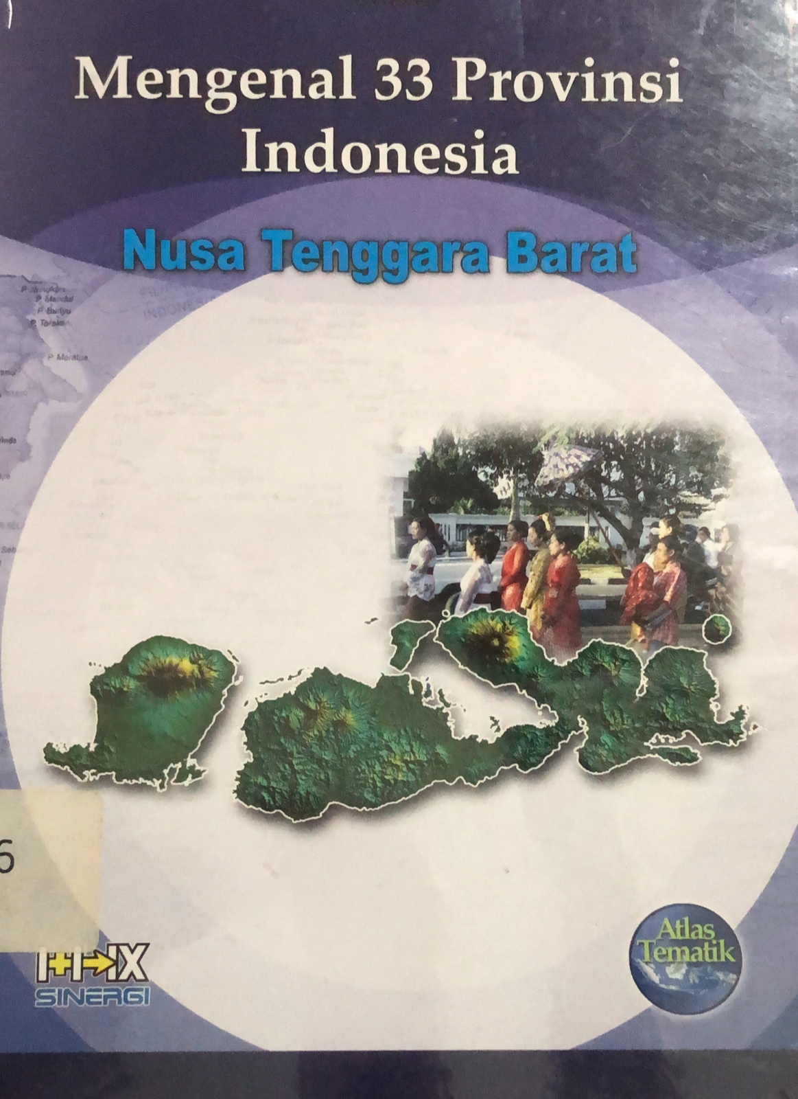 Sampul Mengenal 33 Provinsi Indonesia Nusa Tenggara Barat / Farukhi