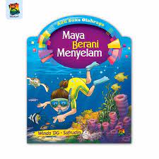 Sampul Aku suka olahraga Maya berani menyelam / Winda DG