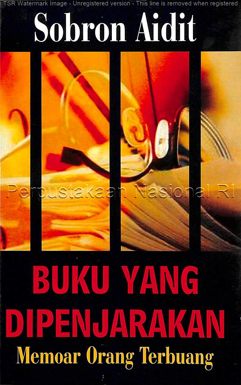 Sampul Buku yang dipenjarakan :  memoar orang terbuang / Sobron Aidit