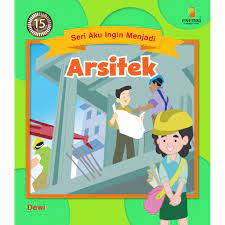 Sampul Arsitek :  Seri aku ingin menjadi / Dewi