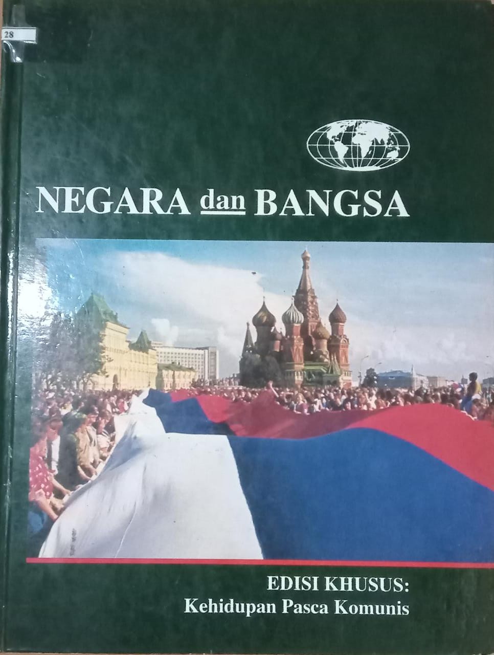 Sampul Negara dan Bangsa  Edisi Khusus Kehidupan Pasca Komunis
