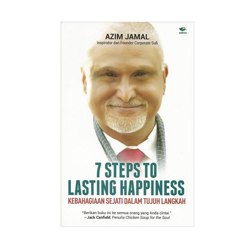 Cover 7 Steps to lasting happiness :  Kebahagian sejati dalam tujuh langkah / Jamal azim