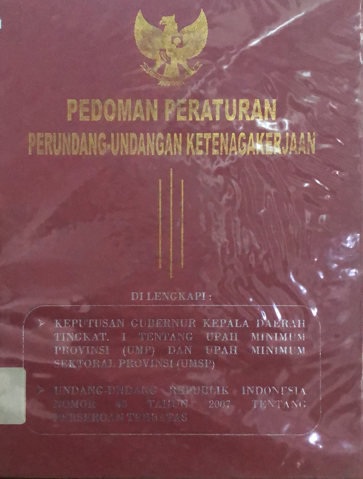 Sampul Undang-Undang Pedoman Peraturan Perundang-Undangan Ketenagakerjaan