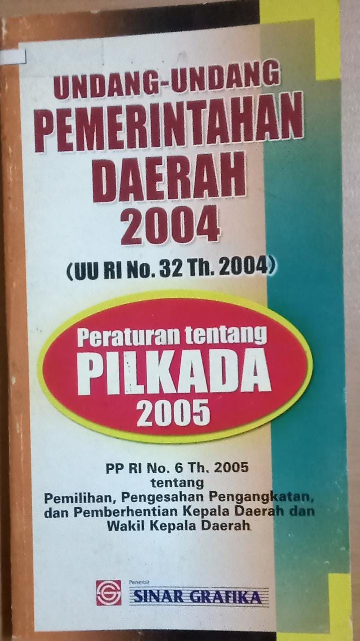 Sampul Undang-Undang Pemerintah Daerah 3004 ( UU RI No. 32 Th. 2004)