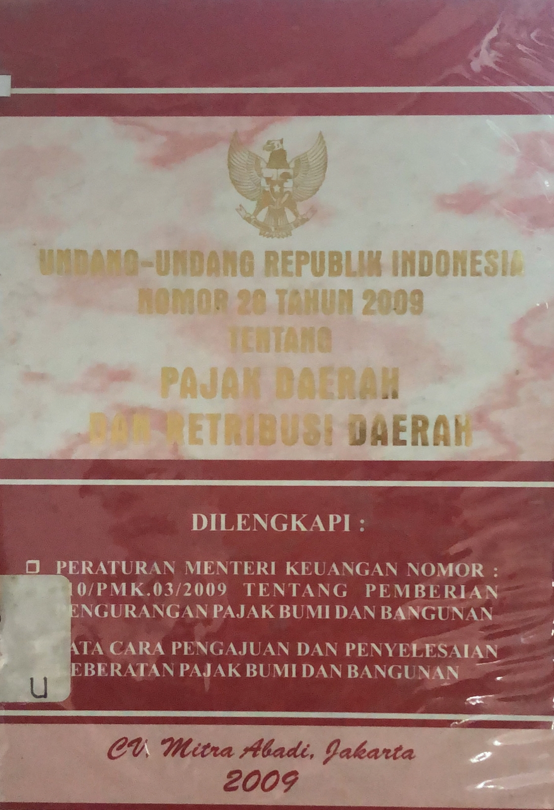 Sampul Undang-Undang Republik Indonesia Nomor 28 Tahun 2009 Tentang Pajak Daerah dan Ratribusi Daerah