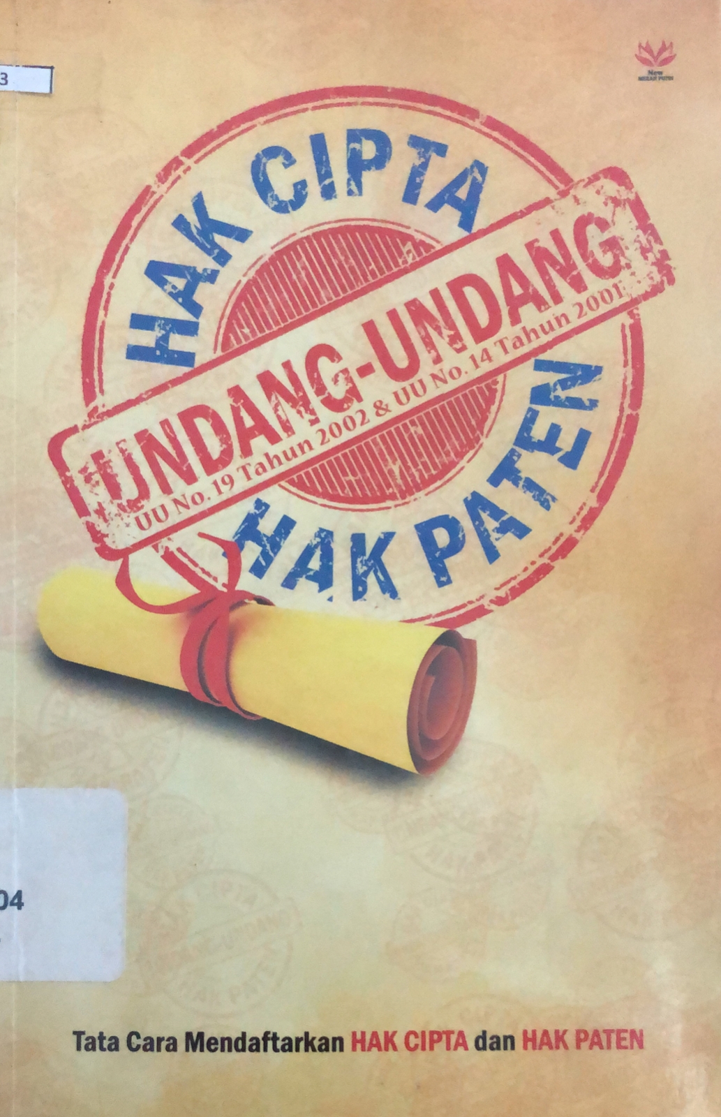 Sampul Undang-Undang Hak Cipta dan Hak Paten / Trias Welas