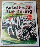 Sampul Variasi kreatif kue kering / Tim DapurDeMedia; penyunting, Yullia T.