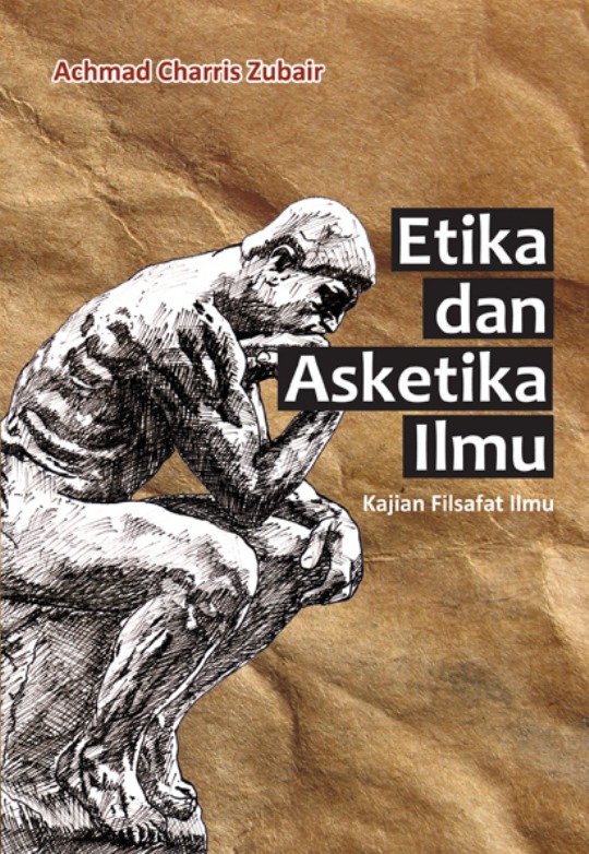 Sampul Etika dan asketika ilmu / Achmad Charris Zubair