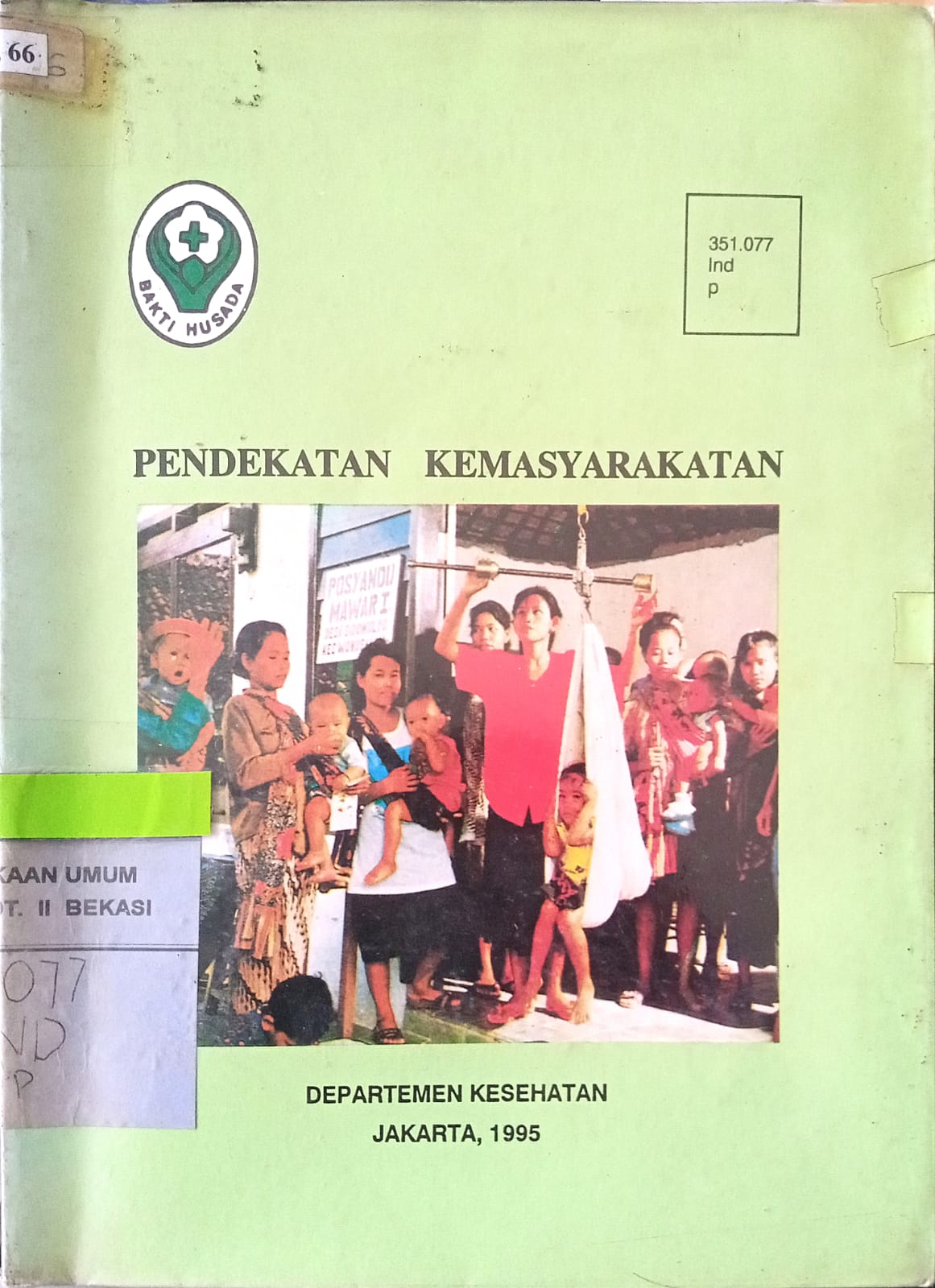 Sampul Pendekatan Kemasyarakatan :  Pedoman Bagi petugas / Departemen Kesehatan