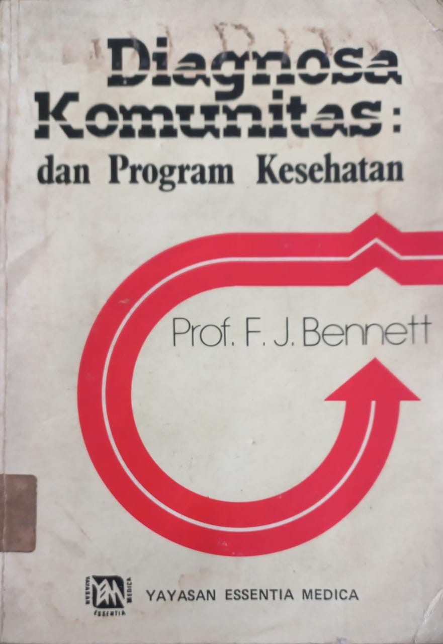 Sampul Diagnosa komunitas dan prigram kesehatan / F.J. Bennett