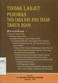 Sampul Tindak lanjut Pedoman Tata Cara Hak Atas Tnah Tahun 2009