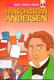 Cover Seri tokoh dunia 13 :  Hans Christian andersen / Lie Yung Bind