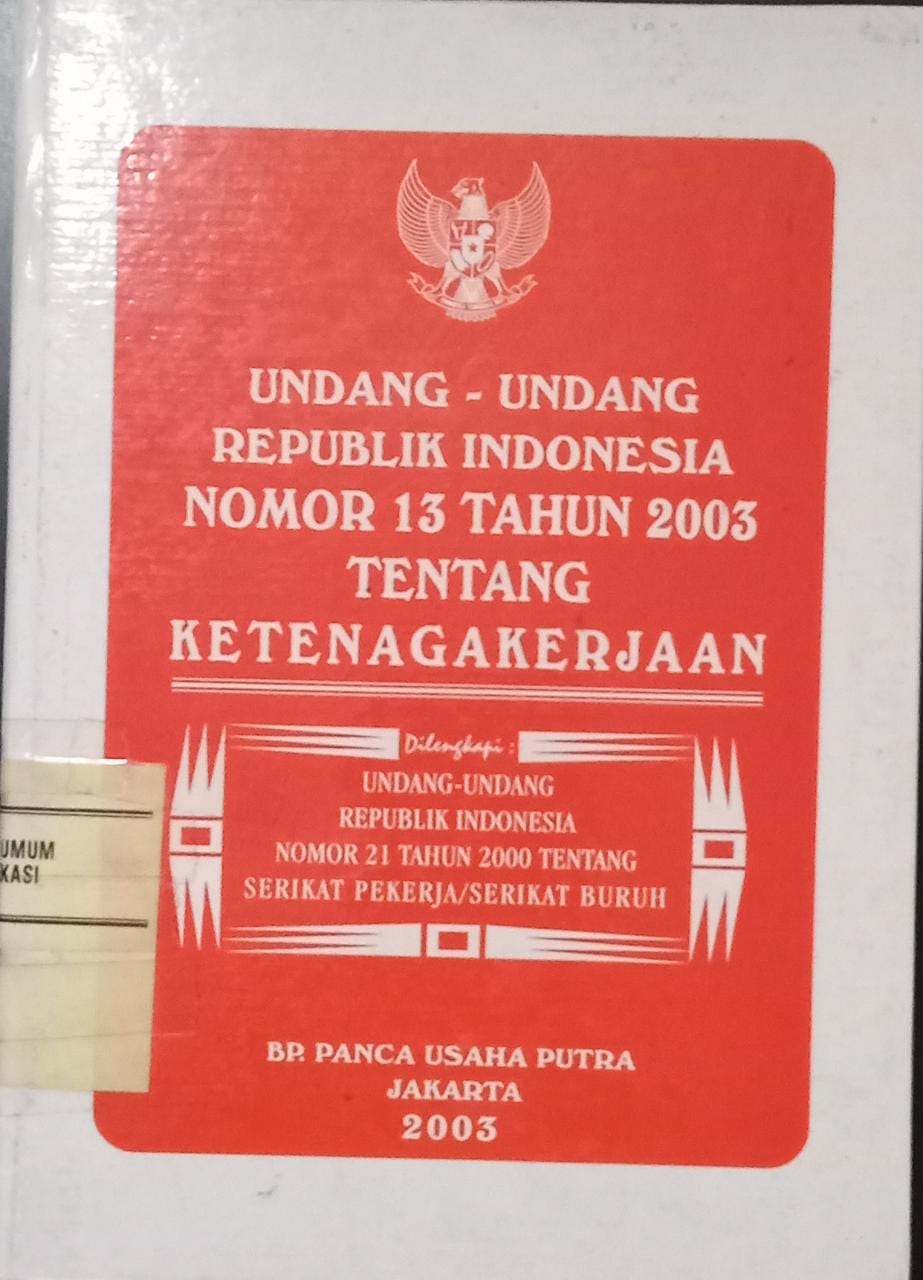 Sampul Undang-undang Republik Indonesia Nomor 13 Tahun 2005 Tentang Ketenagakerjaan