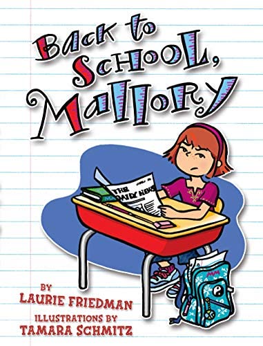 Sampul Back to school, mallory :  Kembali kesekolah / Laurie friedman