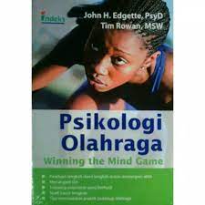 Cover Psikologi olahraga :  winning the mind game / John H. Edgette