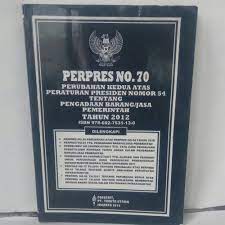 Sampul Perpres No. 70  Perubahan kedua  atas peraturan presiden nomor 54 tentang pengadaan barang /jasa Pemerintah Tahun 2012