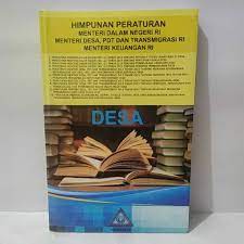 Sampul Himpunan Peraturan  Mentri dalam negeri RI Menteri, Desa PDT dan Transmigrasi RI Menteri Keuangan