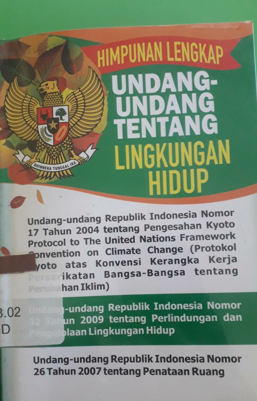 Sampul Himpunan lengkap undang undang tentang lingkungan hidup / Indonesia